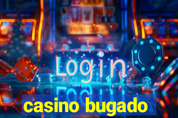 casino bugado